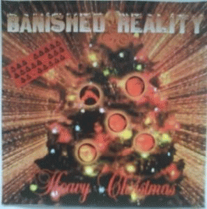 Banished Reality : Heavy Christmas Banished Reality : Heavy Christmas